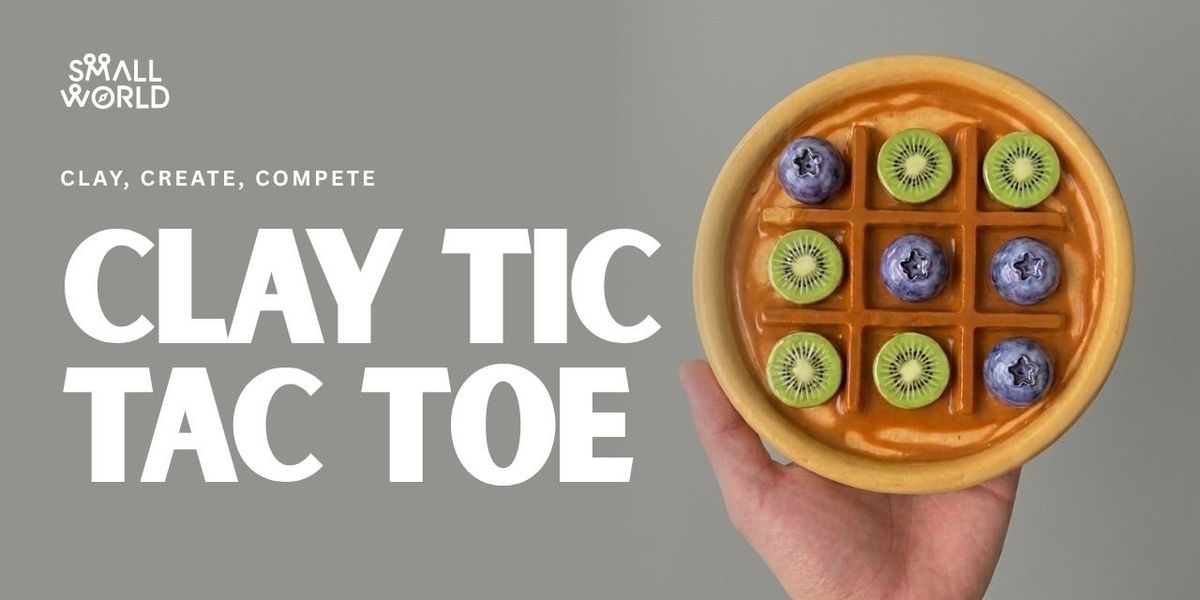 Clay Tic Tac Toe