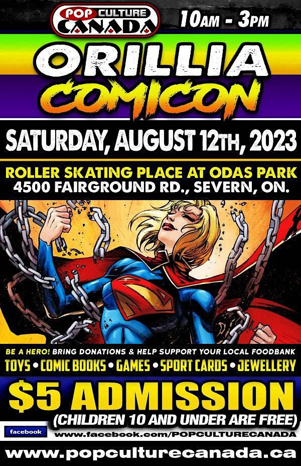 Orillia ComiCon August 12th 2023 Comic Con, Roller Skating Place