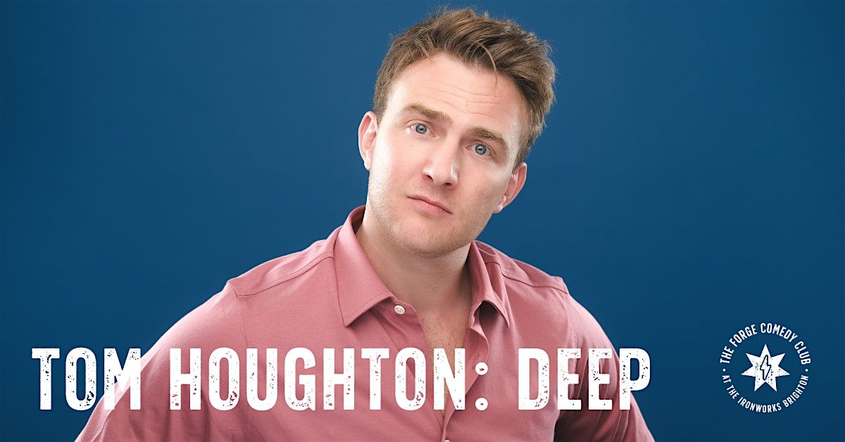 Tom Houghton: Deep, 24 September | Event in Brighton | AllEvents