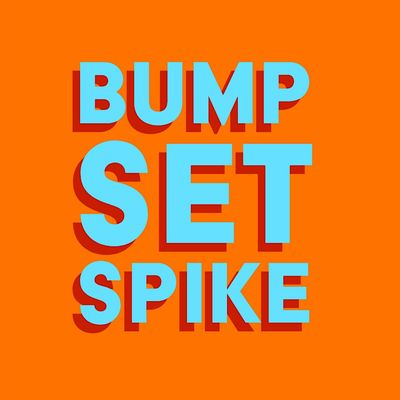 Bump Set Spike