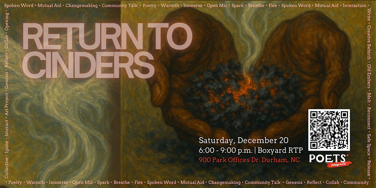 RETURN TO CINDERS:  PRESENTED BY POETS’ PLAYGROUND, 20 December | Event in Research Triangle Park | AllEvents