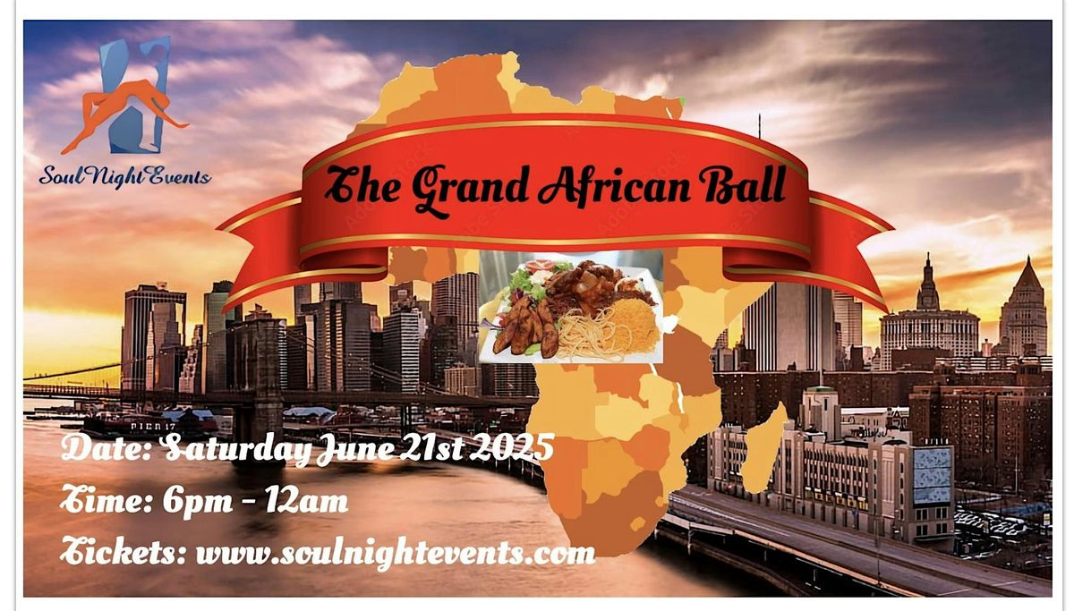 The Grand African Ball 2025, 21 June | Event in New York | AllEvents