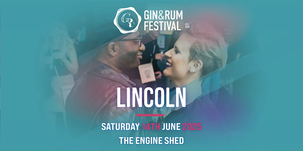 Gin & Rum Festival - Lincoln - 2025, 14 June | Event in Lincoln | AllEvents