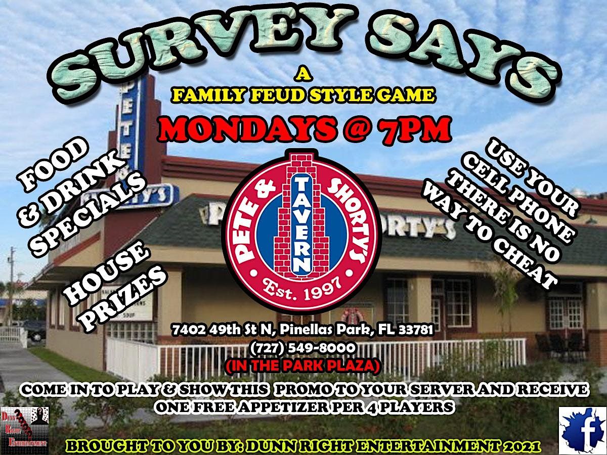Survey Says (Family Feud Style Game) @ Pete & Shortys in Pinellas Park,  Pete & Shorty's, Pinellas Park, December 5 2022 | AllEvents.in