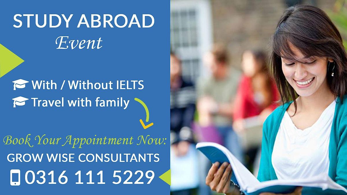 Study Abroad UK Europe Canada, Grow Wise Consultants (Pvt) LTD