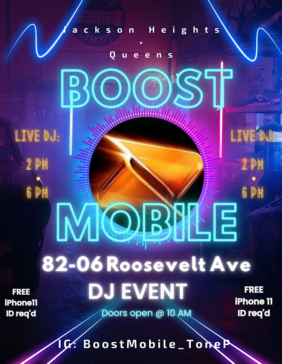 Boost Mobile DJ event at 82-06 Roosevelt Ave Jackson Heights, NY, 81-82 ...