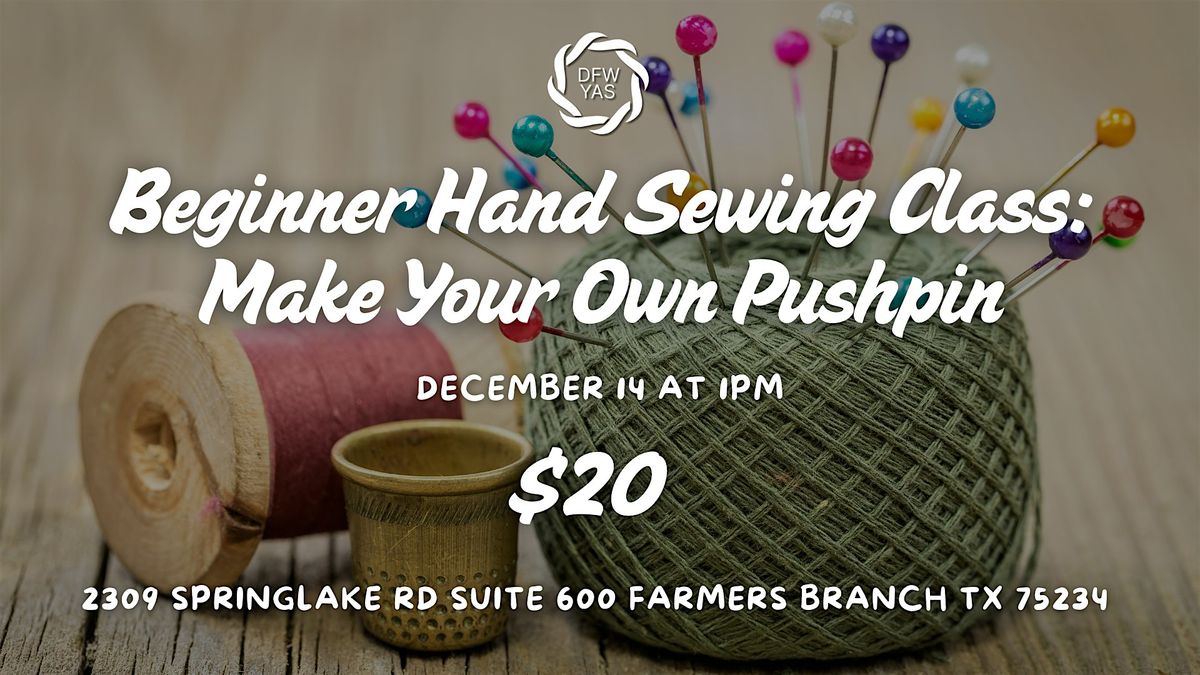 Beginner Hand Sewing Class: Make Your Own Pin Cushion, 14 December | Event in Farmers Branch | AllEvents
