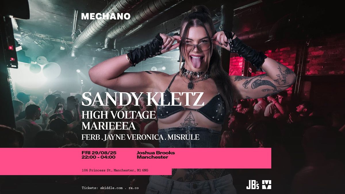 Mechano Presents Sandy Kletz, 29 August | Event in Manchester | AllEvents