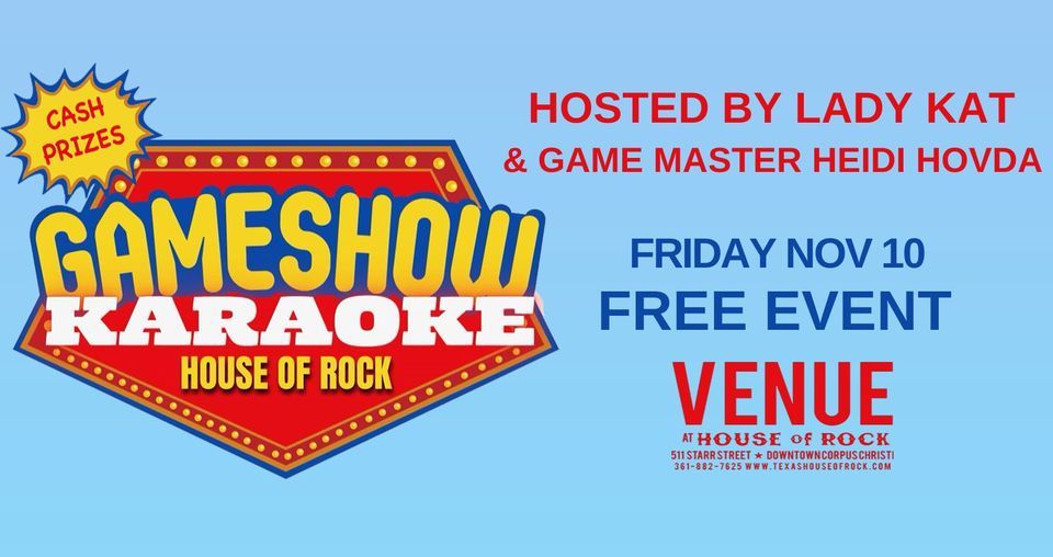 Gameshow Karaoke , House of Rock, Corpus Christi, November 10 2023