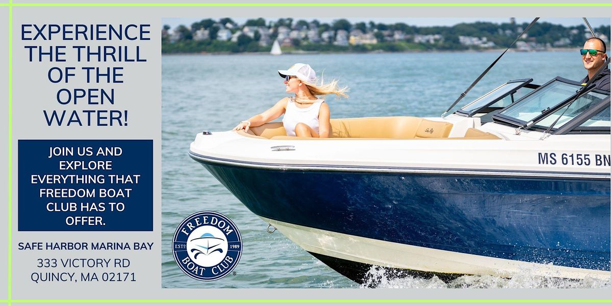 Freedom Boat Club InWater Boat Show, Safe Harbor Marina Bay, Quincy