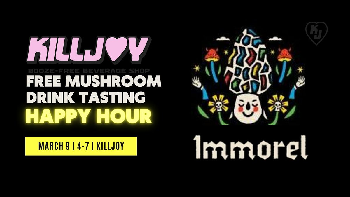 Happy Hour with free mushroom drink samples, Killjoy Boozefree