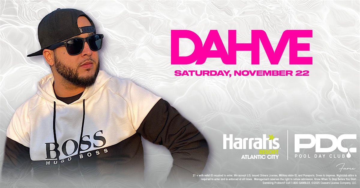 DAHVE at The Pool Day Club | Event in Atlantic City | AllEvents