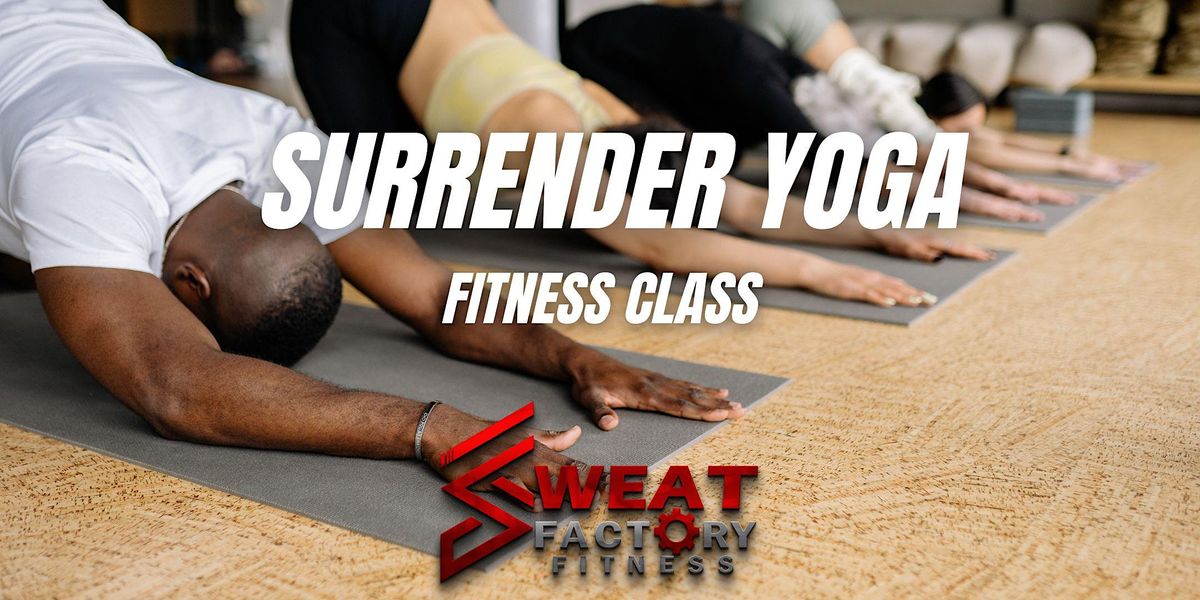 Surrender Yoga (pop-up), Sweat Factory Fitness Gym, Farmington Hills ...