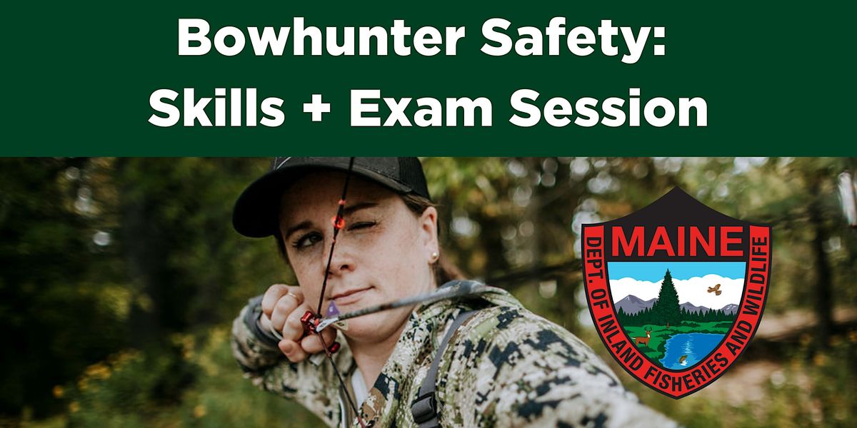 Bowhunter Safety Skills and Exam Day Litchfield, Litchfield