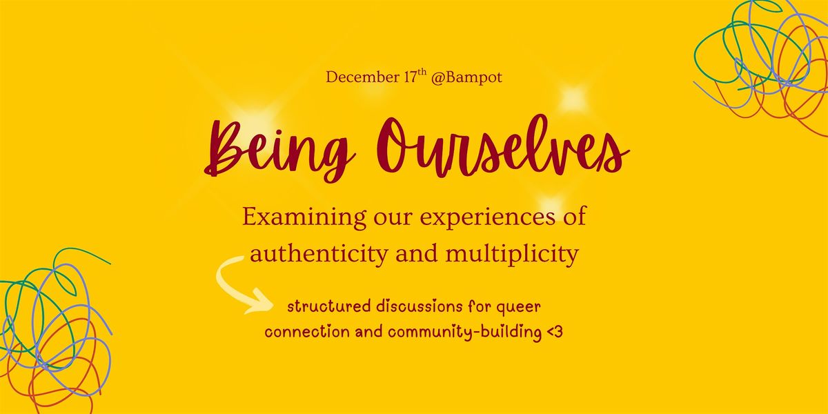 Being Ourselves: Examining Our Experiences of Authenticity and Multiplicity, 17 December | Event in Toronto