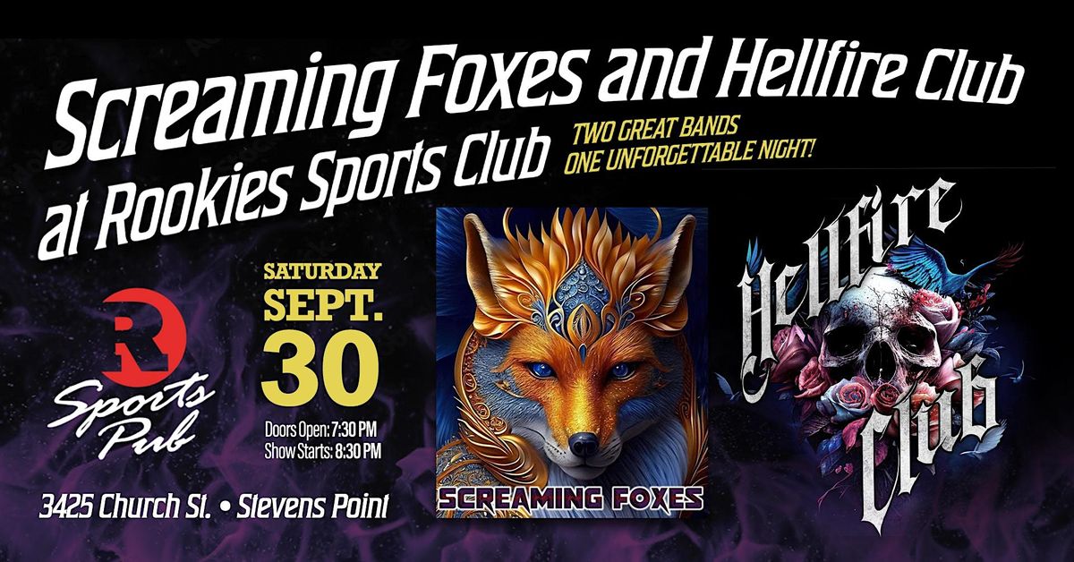Screaming Foxes and Hellfire Club at Rookies, Rookies Sport Pub
