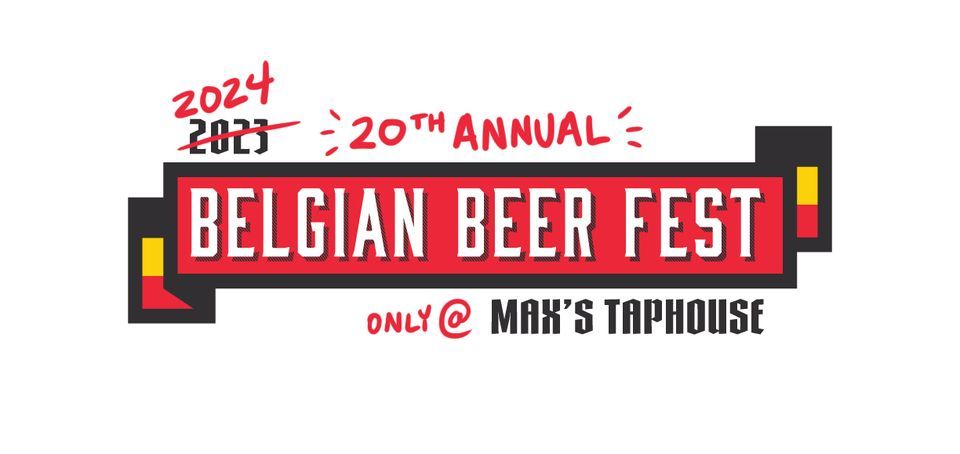 20th ANNUAL BELGIAN BEER FEST 2024 AT MAX'S TAPHOUSE, 16 February | Event in Baltimore | AllEvents.in