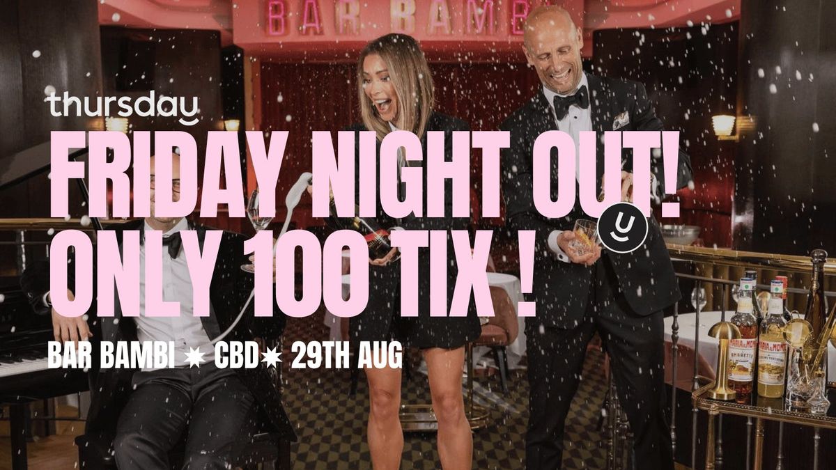 Friday | Bar Bambi | Melbourne, 29 August | Event in Prahran | AllEvents