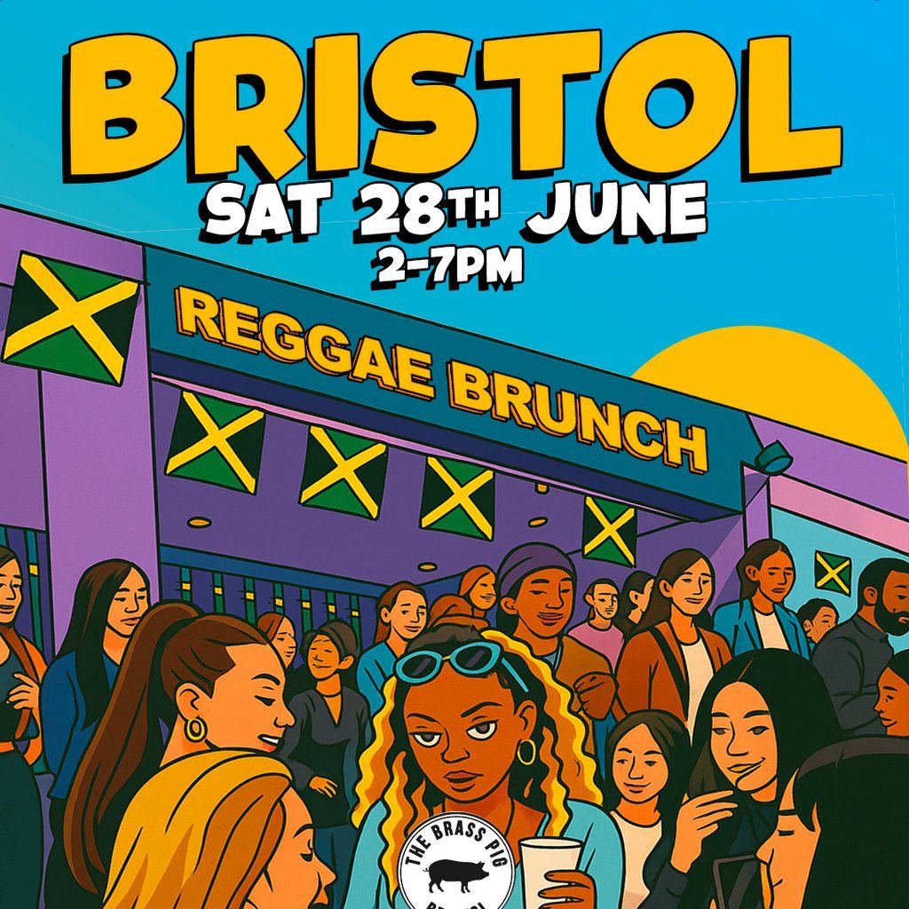 Reggae Brunch Bristol - Sat 28th Jun - Summer edition., 28 June | Event in Bristol | AllEvents