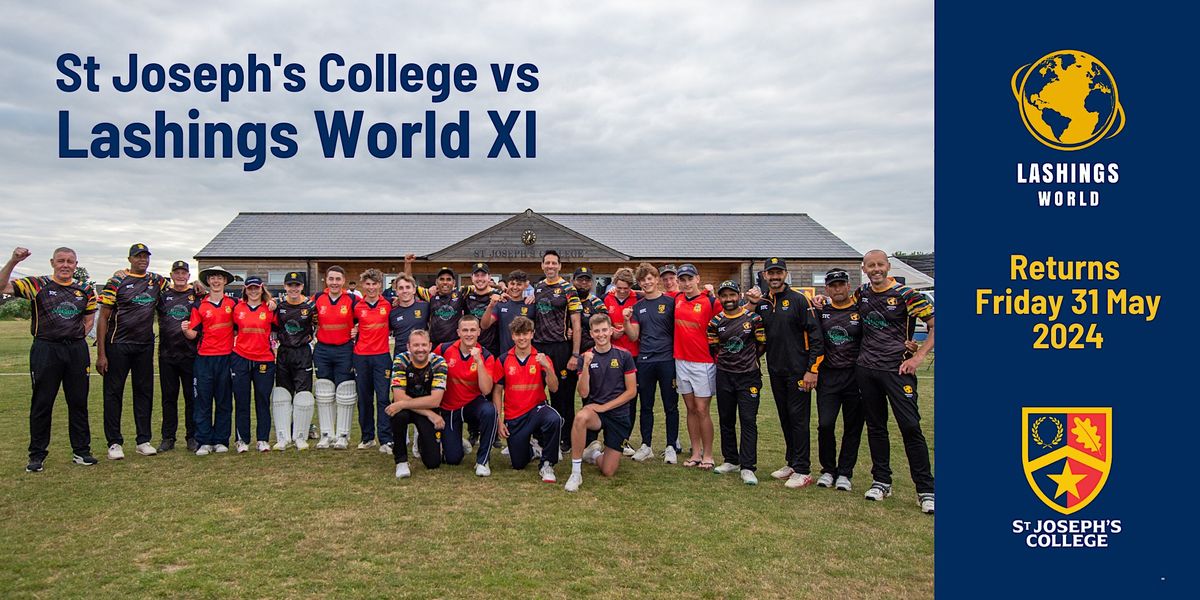 Lashings World XI vs St Josephs College, St Joseph's College, Ipswich, 31  May 2024 | AllEvents.in