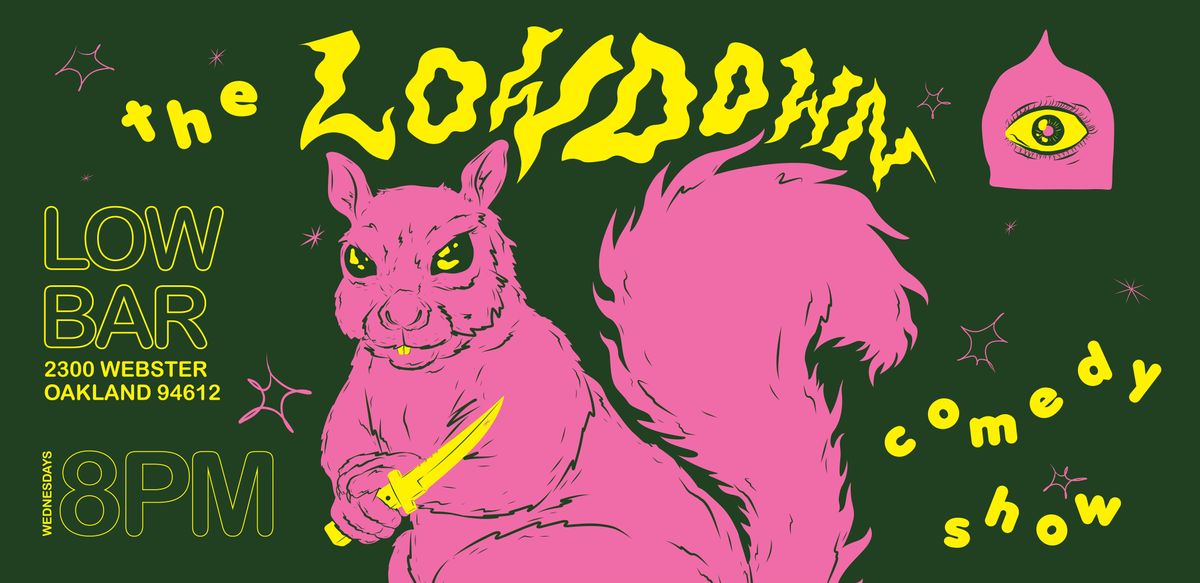 The Lowdown: Stand-Up Comedy Show | Event in Oakland | AllEvents