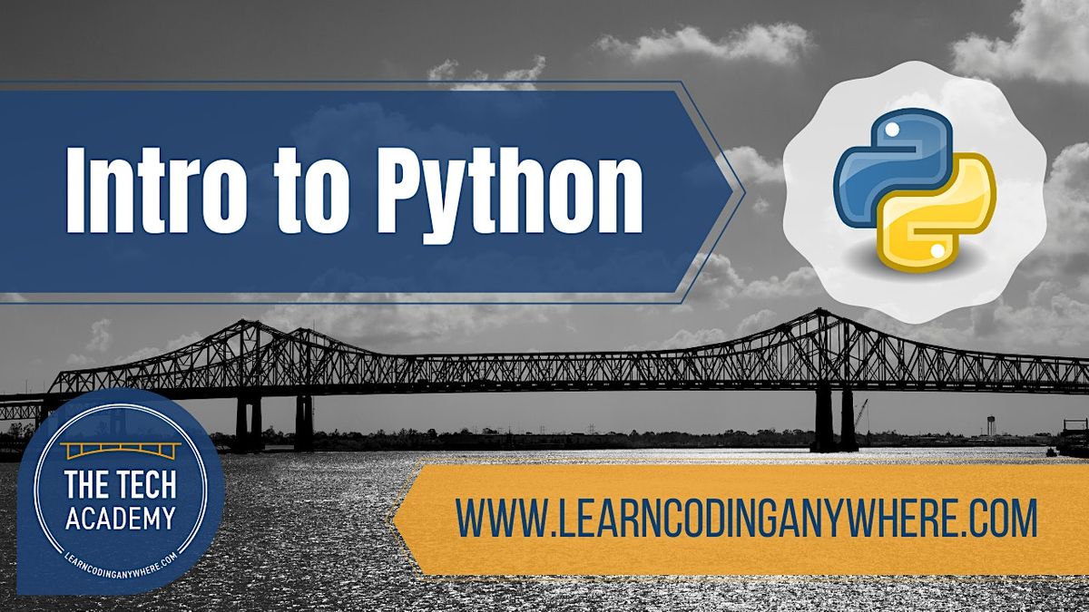 Intro to Python: A Free Coding Class at The Tech Academy, January 23 ...