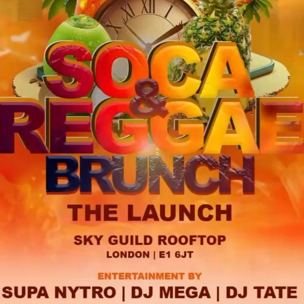 Soca Reggae Brunch The Launch, 6 September | Event in London | AllEvents