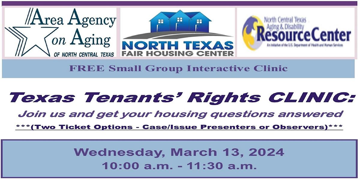 Texas Tenants Rights CLINIC March 2024 (Interactive Clinic) Q and A