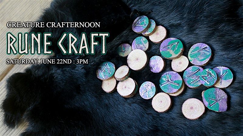 Creature Crafternoon: Rune Craft, ReRoll Tavern, Kansas City, 22 June ...