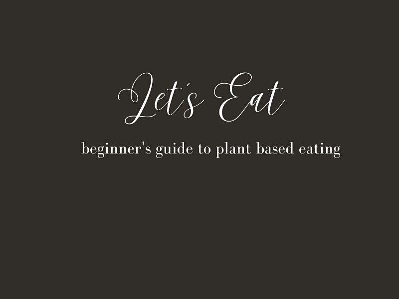 Lets Eat A Beginners Guide To Eating Plant Based Breakfast May 22 lets-eat-a-beginners-guide-to-eating-plant-based-breakfast-may-22
