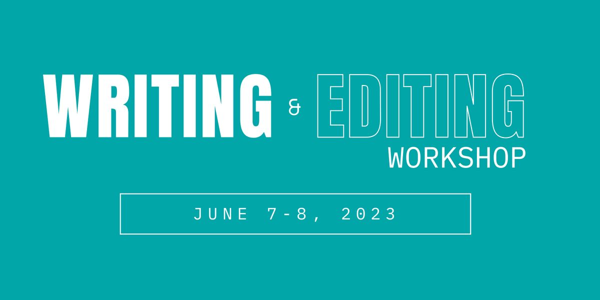 Writing & Editing Workshop, 7 June | Online Event | AllEvents.in
