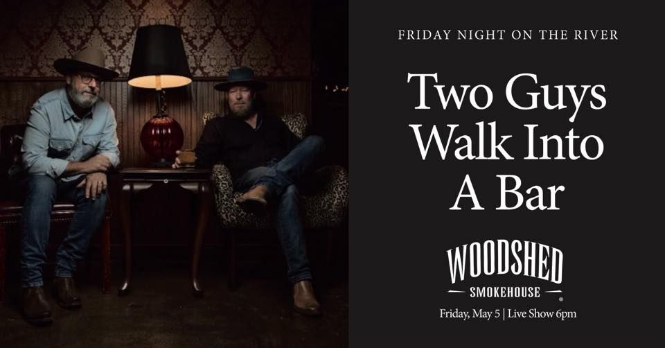 Two Guys Walk Into A Bar Woodshed Smokehouse, Woodshed Smokehouse