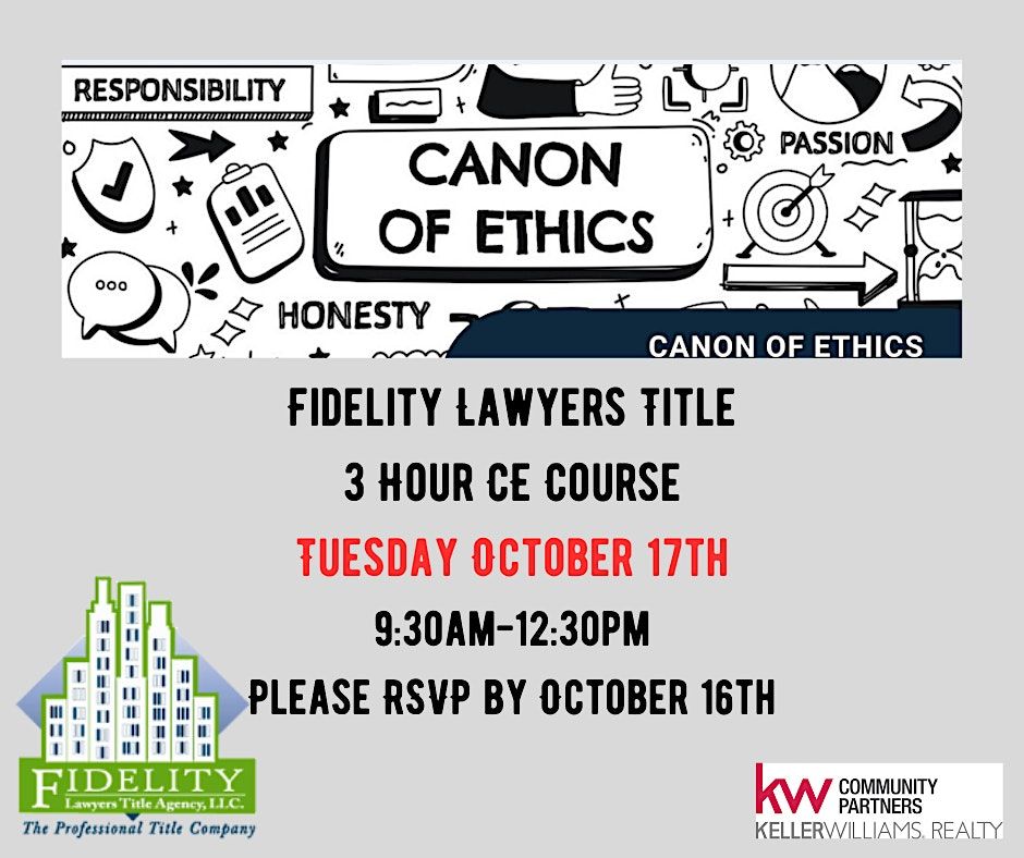 Fidelity Lawyers Title Agency CE Course Canons of Ethics, 2835 Miami