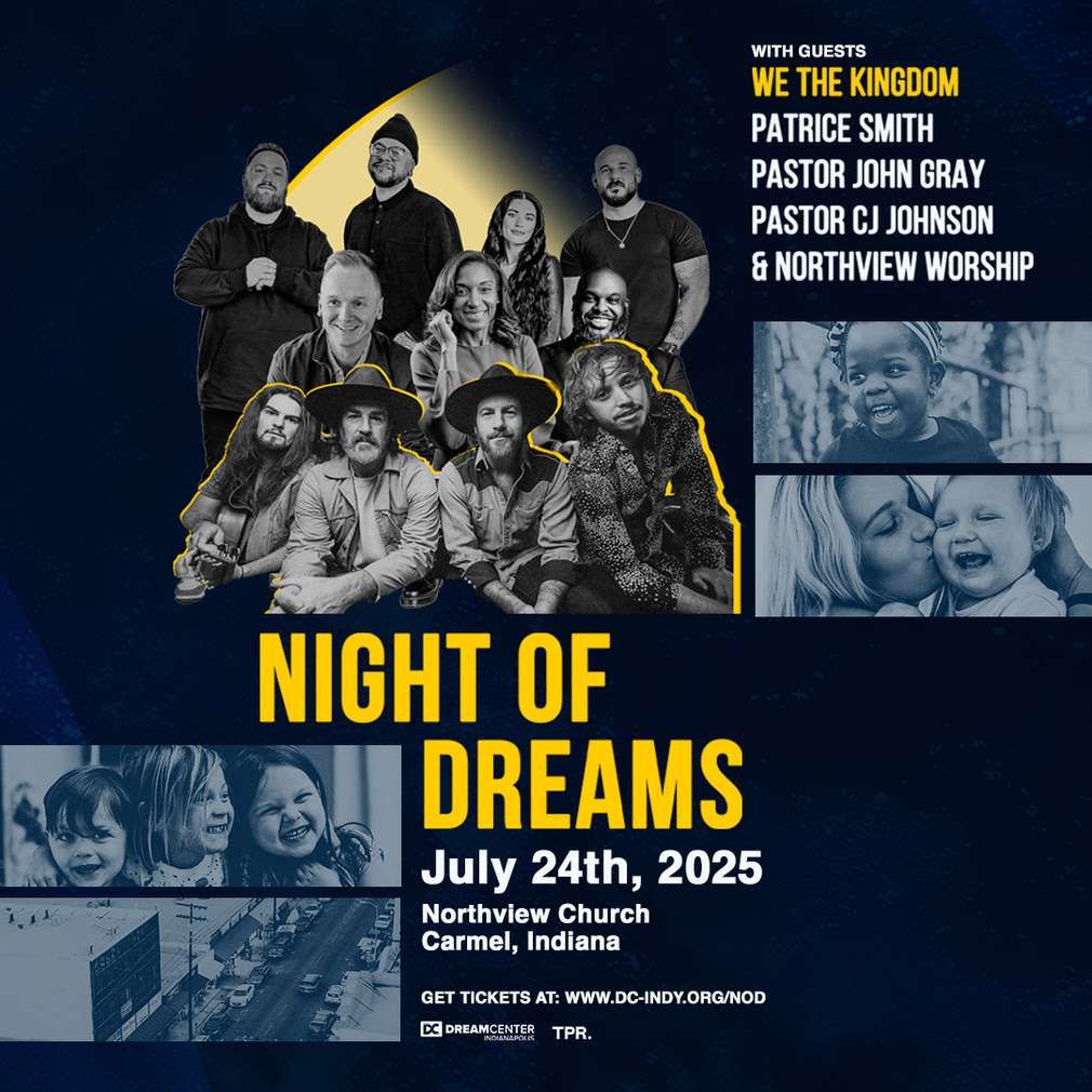 Night of Dreams at Northview Church - Carmel, 24 July | Event in Carmel | AllEvents