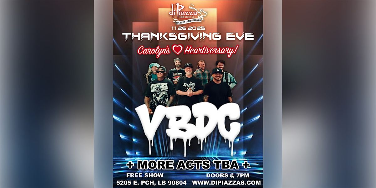 VBDC plus more TBA, 26 November | Event in Long Beach | AllEvents