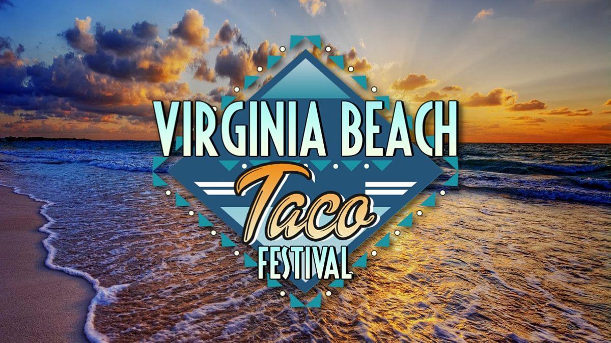 Virginia Beach Taco Festival The Shack Virginia Beach September 12 To September 13 Allevents In Taco Festival 2022 Va Beach