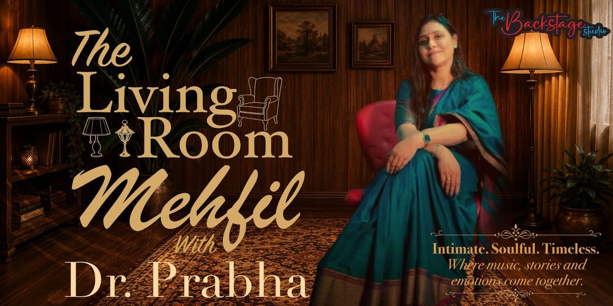 The Living Room Mehfil - Dr. Prabha Srivastava