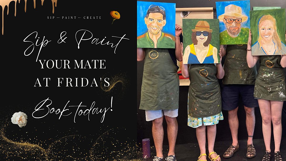 Paint your Mate and Sip your favorite Drinks in Noosa, Frida's Sip n