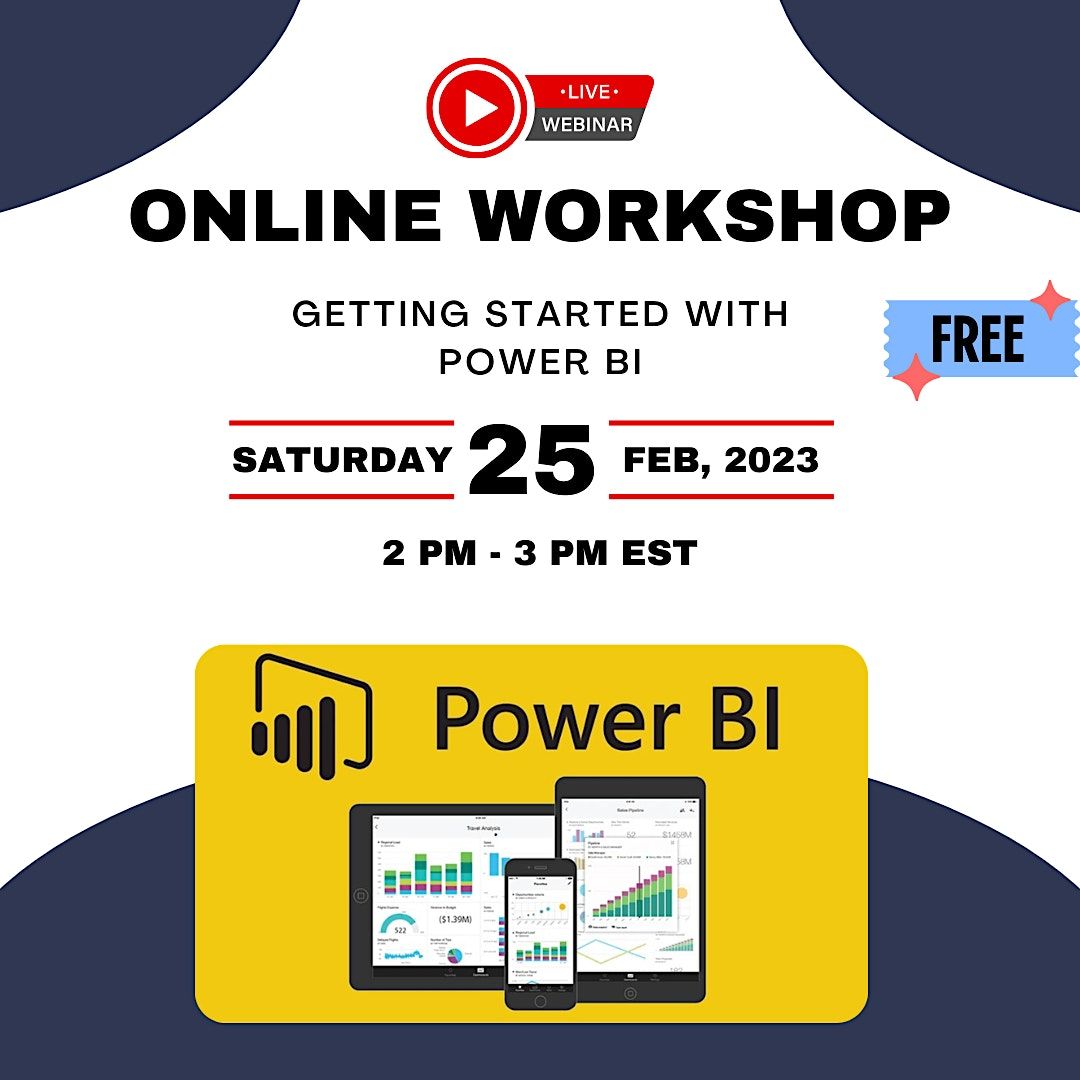 Getting Started with Power BI, February 25 2023 Online Event