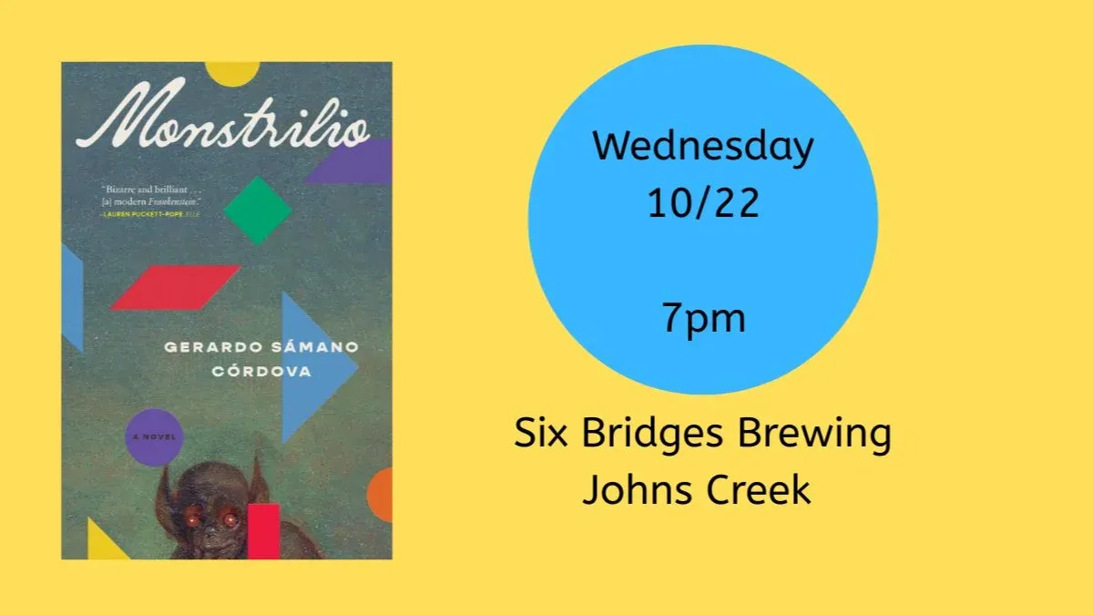 Monstrilio by Gerardo Sámano Córdova, 22 October | Event in Johns Creek | AllEvents