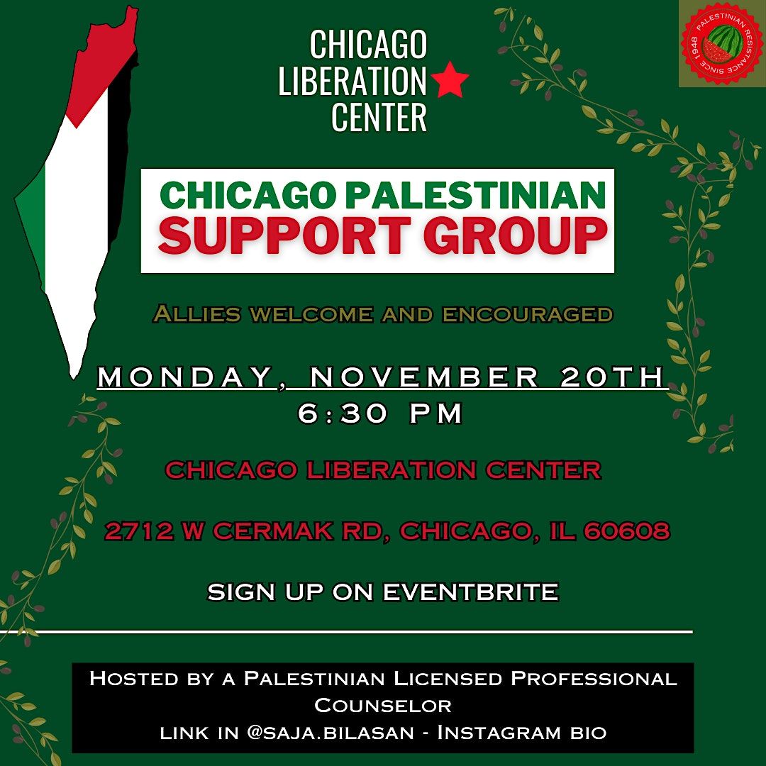 Chicago Palestinian Support Group (Session 4), Chicago Liberation