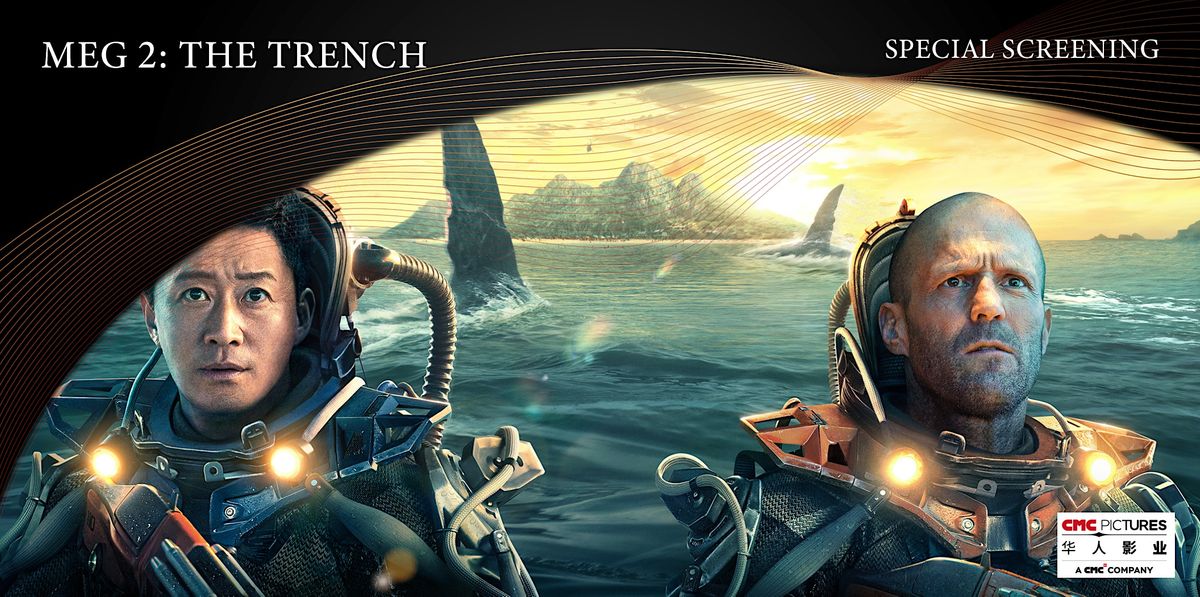 Meg 2 The Trench Special Film Screening, Cinemark Howard Hughes LA