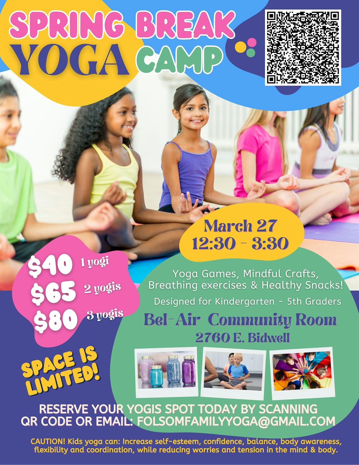 Spring Break Yoga Camp! Kindergarten - 5th Grade, Bel Air, Folsom, 27 ...
