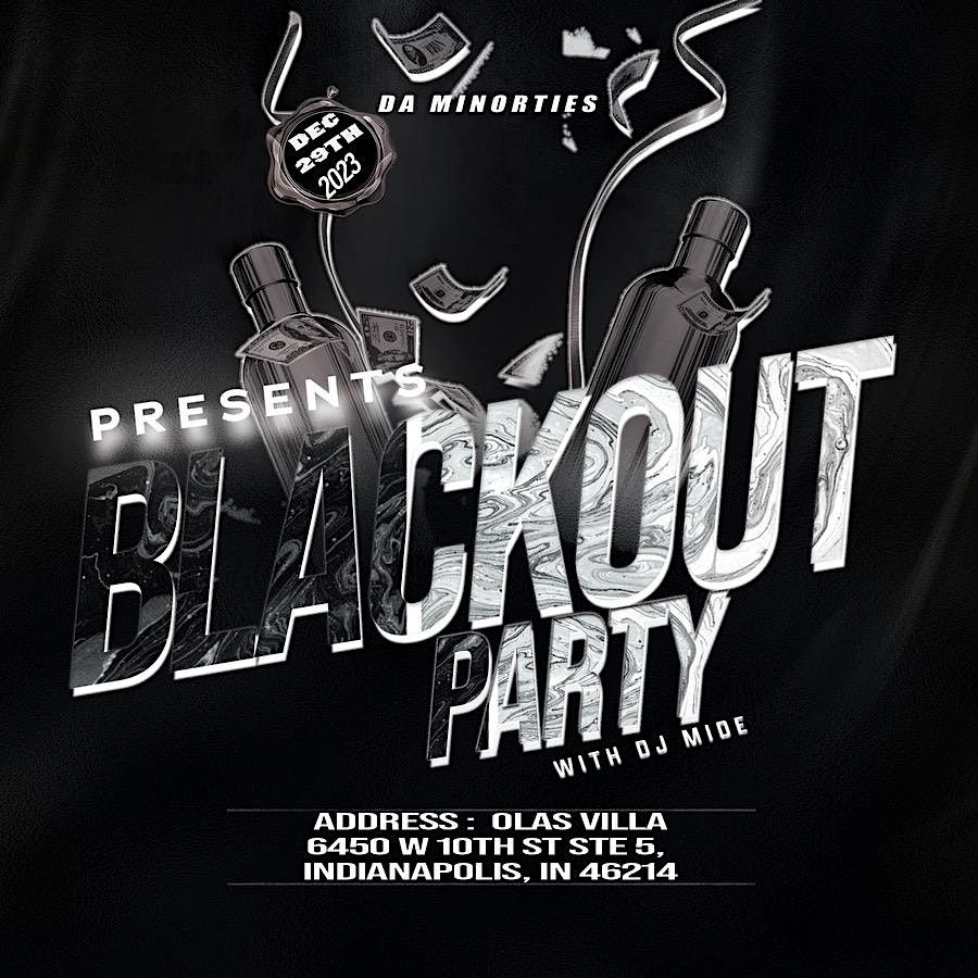 End of the year Blackout Party, 6450 W 10th St ste 5, Indianapolis