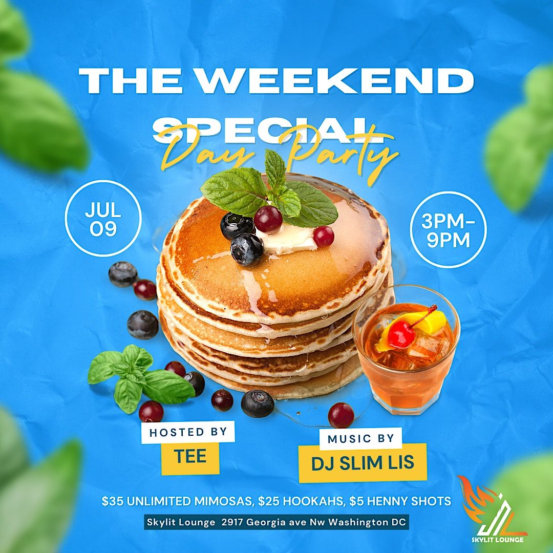 THE WEEKEND SPECIAL DAY PARTY 2917 Georgia Ave NW Washington 30 July the-weekend-special-day-party-2917-georgia-ave-nw-washington-30-july