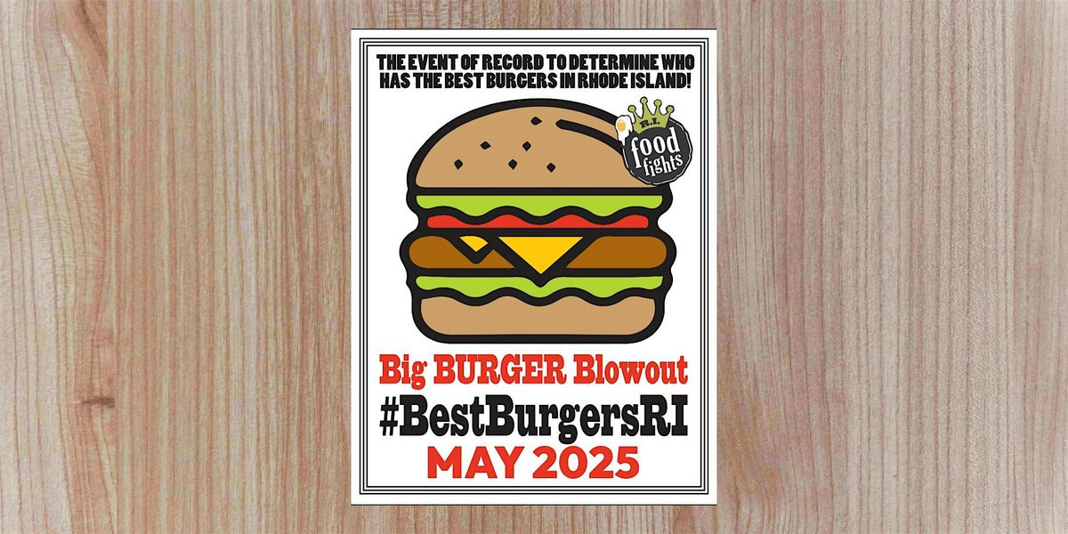 Big BURGER Blowout 2025 | Event in Providence | AllEvents