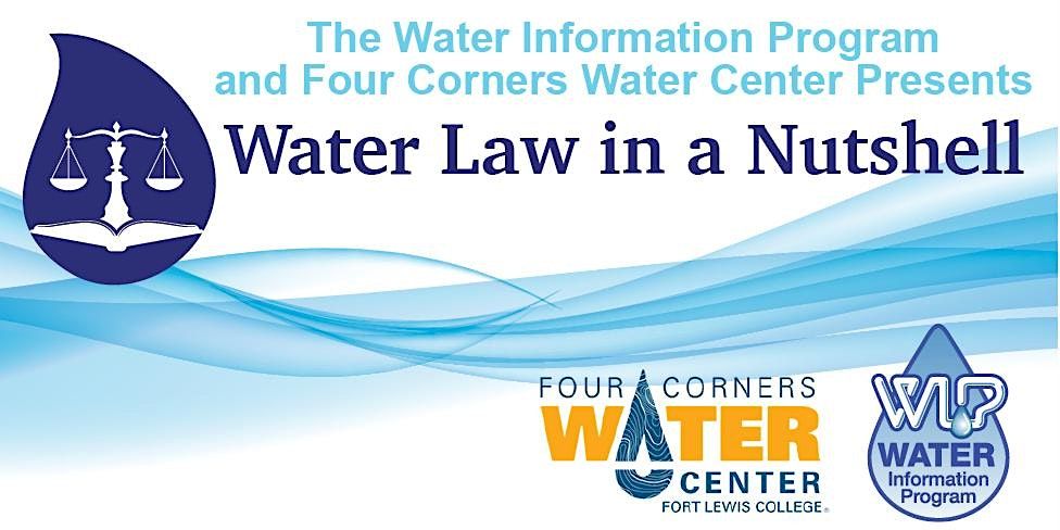 Water Law in a Nutshell, Fort Lewis College, Durango, September 28 2023