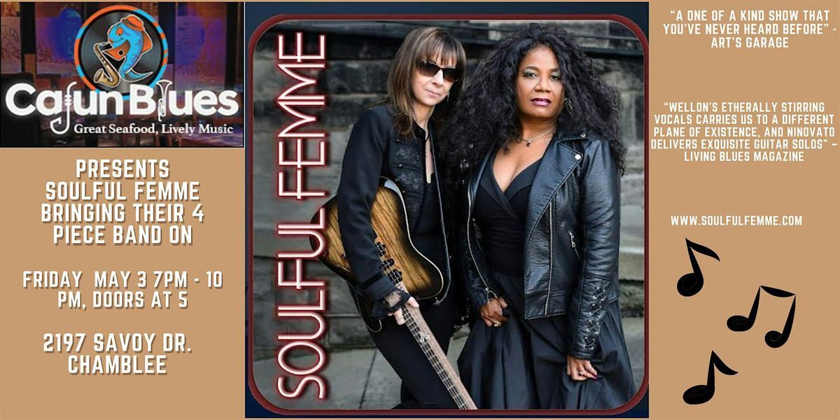 Soulful Femme live at Cajun Blues on Friday night May 3rd, 7-10pm ...