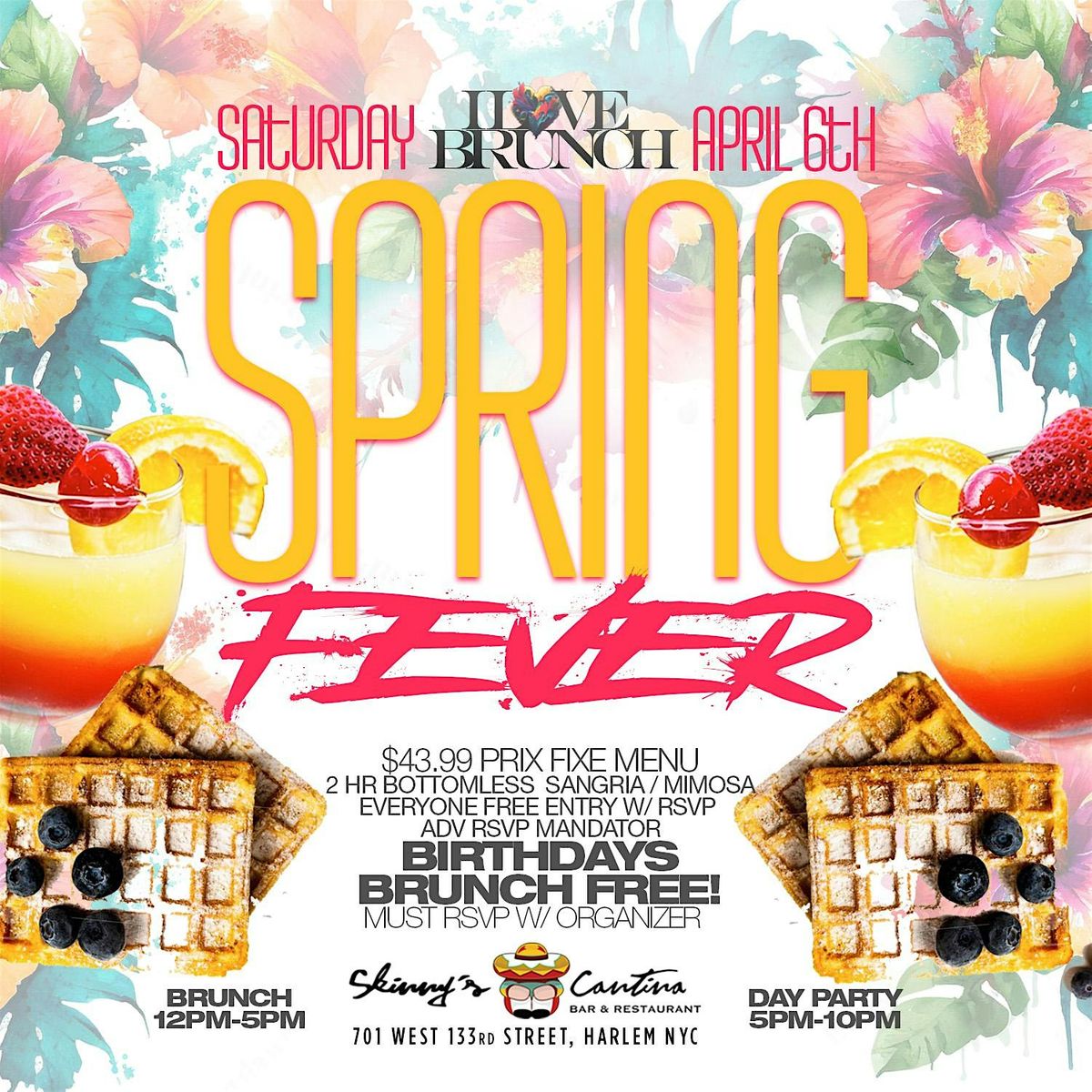 Spring Fever Brunch x Day Party, Bdays EAT FREE, 2hrs bottomless drinks ...