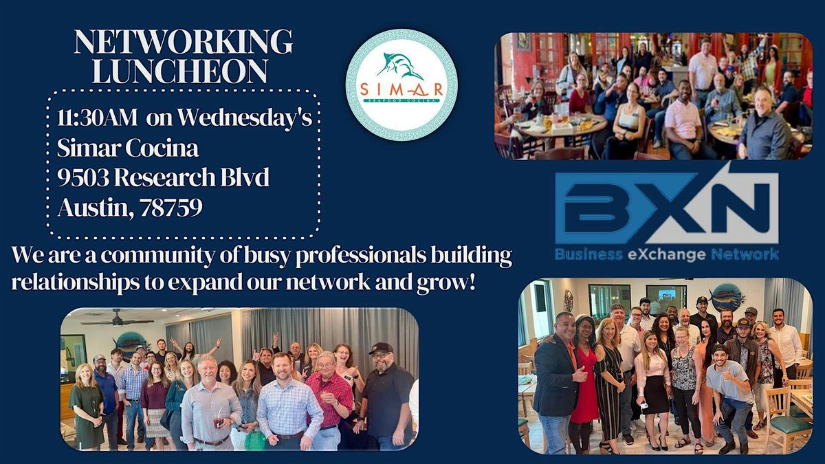 BXN North Networking Luncheon - Simar Cocina Restaurant | Event in Austin | AllEvents
